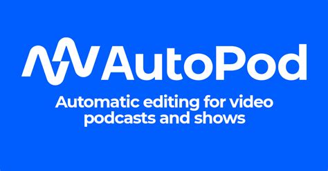 Auto pod. AutoPod 采用AI人工智能技术，可以自动完成多机位视频剪辑，切换画面镜头、整理剪辑顺序，并且能添加淡入、淡出、转场过渡等效果，大大的提高了剪辑效果，缩短了时间成本。 至少不用爆肝熬夜通宵达旦了，对剪辑师的身心来说简直就是“福音”。 