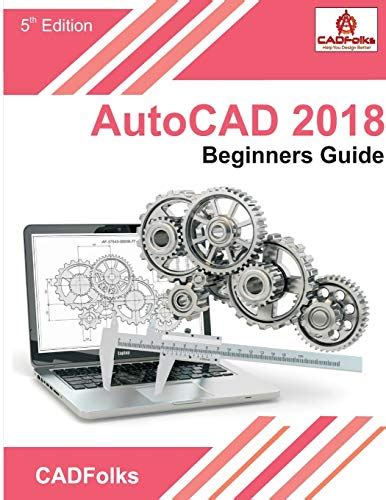 Read Online Autocad 2018  Beginners Guide By Cadfolks