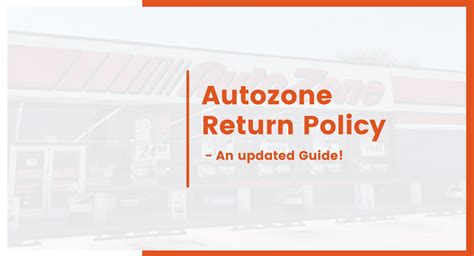 AutoZone Return Policy [2023] Read EASY Updated Return Process!