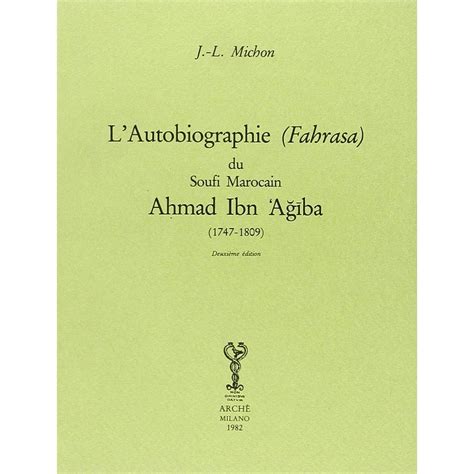 Autobiographie (fahrasa) du soufi marocain aḥmad ibn ʻaǧība (1747 1809). - Space mission analysis and design 3rd edition space technology library.