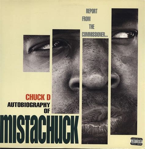 Autobiography of Mistachuck by Chuck D (Carlton Ridenhour ...
