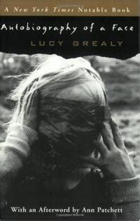 Autobiography of a Face Study Guide: Analysis - GradeSaver