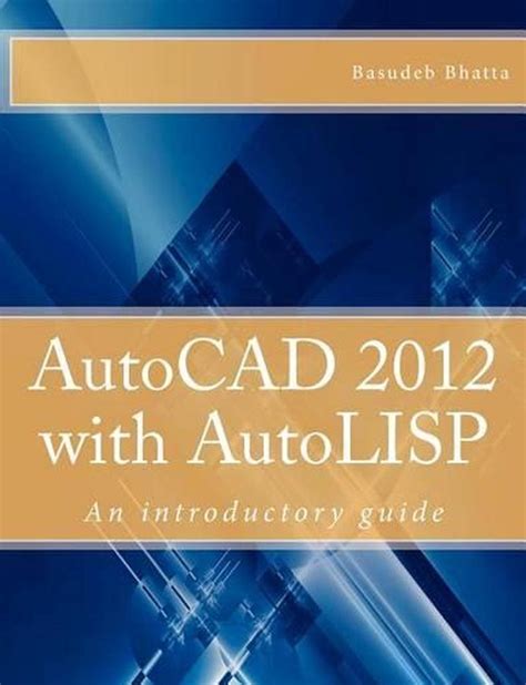 Autocad 2012 with autolisp an introductory guide. - New ventilation guidelines for health care facilities.