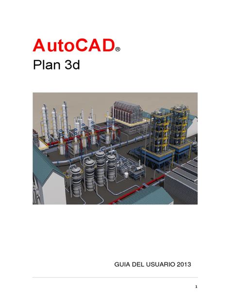 Autocad plant 3d 2013 user manual. - Production et traitements des pétroles bruts salés.
