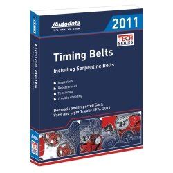 Autodata 2011 timing belts manual 11 180 including serpentine belts. - Wetten, decreten, besluiten, tractaten en andere bescheiden betreffende den ....
