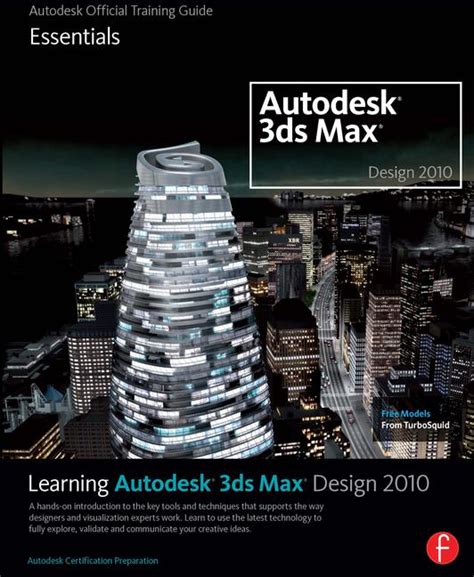 Autodesk 3ds max 2010 a comprehensive guide. - Manual fiat ducato 10 14 2 8 td x230.