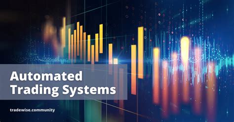 Automated Trading Systems: Everything You Need To Know