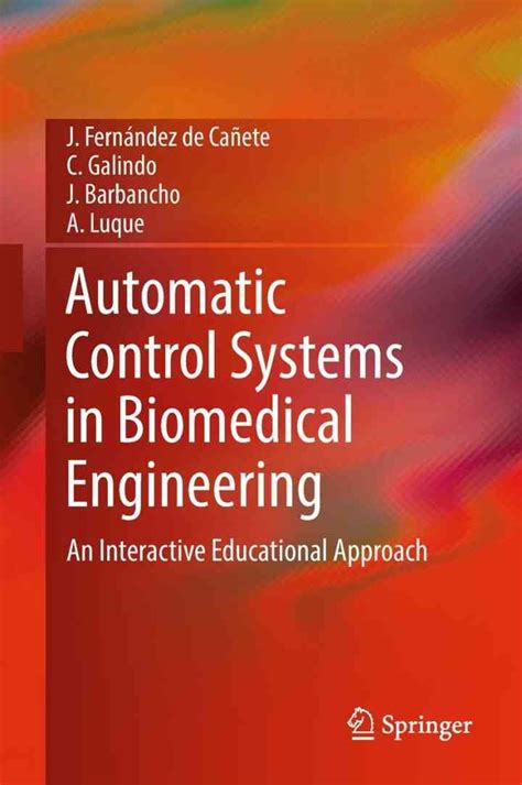 Automatic Control Systems In Biomedical Engineering An Interactive Educational Approach