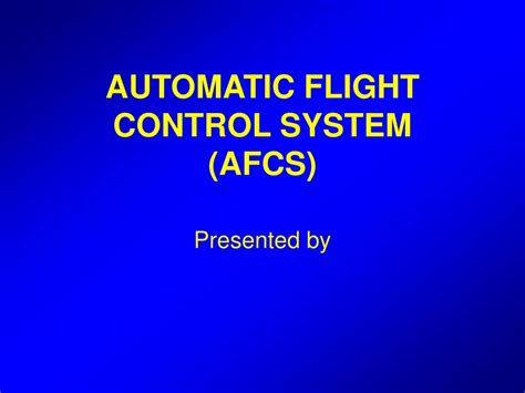 Automatic flight control system ppt.  Introduction to Flight Control Sys...