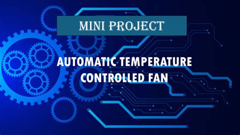 Automatic temperature controlled fan project report.  It is based on a microc...