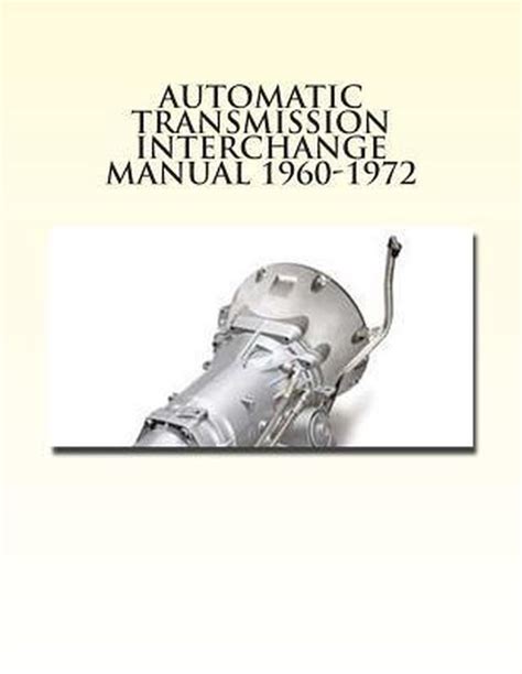 Automatic transmission interchange manual 1960 1972. - Geotechnical engineers portable handbook second edition by robert day.
