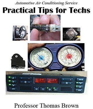 Automotive Air Conditioning Practical Tips For Techs