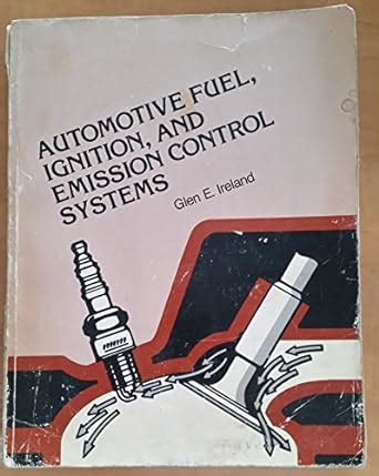 Automotive Fuel Ignition And Emission Control Systems