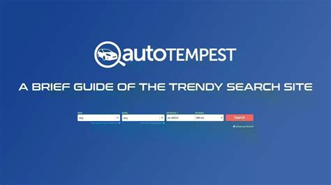 Autotempest search. Multiple search options and filters make finding the perfect car easier than ever. ... Autotempest is a third-part online aggregator that also provides tools to compare quotes and calculators to ... 
