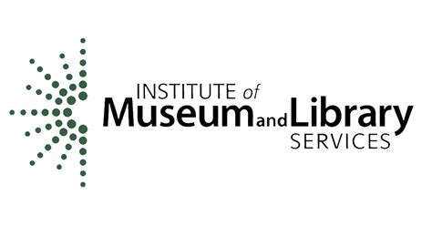 Available Grants Institute of Museum and Library Services - IMLS