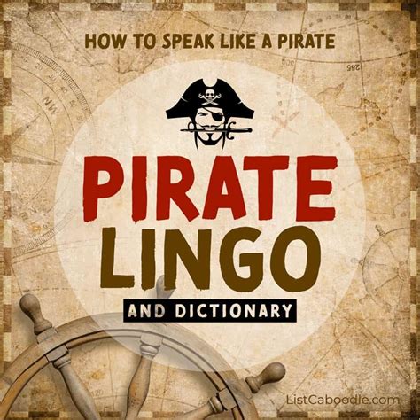 Avast There, Matey! Dive into the Treasure Trove of Pirate Lingo with Our 