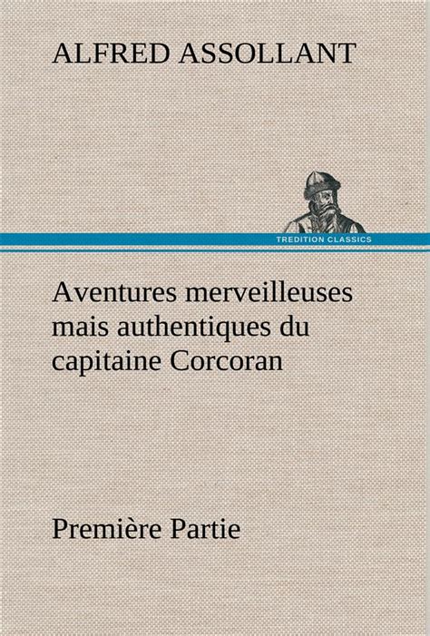 Aventures merveilleuses mais authentiques du capitaine corcoran première partie. - Sonnets intimes et poèmes inédits (1862-1908).