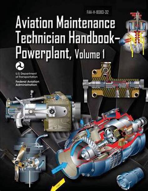 Aviation maintenance technician handbook powerplant faa h 8083 32 volume. - Die staatsrechtliche praxis der schweizerischen bundesbehörden.