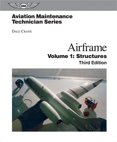 Aviation maintenance technician series airframe volume 1 structures textbook hard. - Briggs and stratton 8 5 hp repair manual.