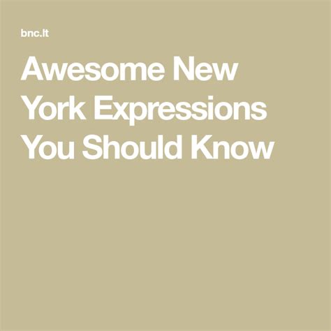 Awesome New York Expressions You Should Know