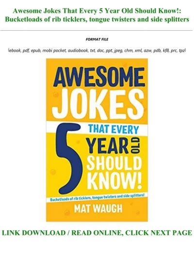 Download Awesome Jokes That Every 6 Year Old Should Know Bucketloads Of Rib Ticklers Tongue Twisters And Side Splitters By Mat Waugh