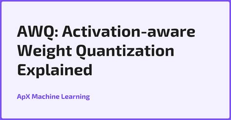 Awq paper.  Quantize Model to AWQ AWQ performs Discover how Activation-aware Weight Quan...
