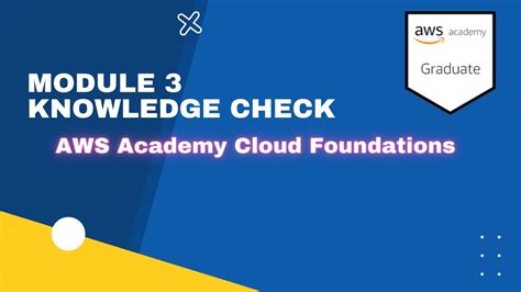 Aws academy knowledge check. .  ...