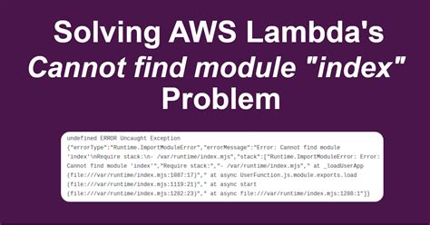 Aws lambda cannot find module.  Learn to track your AWS Free Tier usage, manage credits, ...