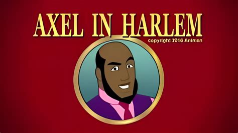 Axel in harlem film. Things To Know About Axel in harlem film. 