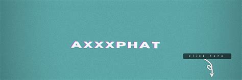 Axxxphat. Things To Know About Axxxphat. 