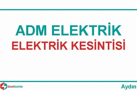 Aydın Elektrik ve Su Kesinti Bilgileri .
