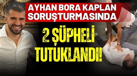Ayhan Bora Kaplan tutuklandı