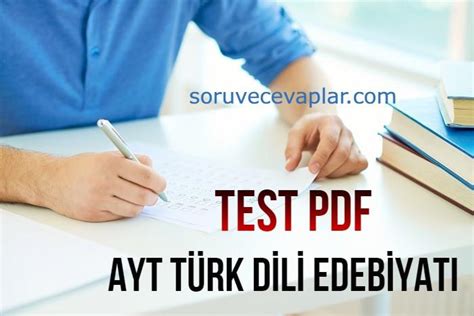 Ayt türk dili ve edebiyatı test çöz