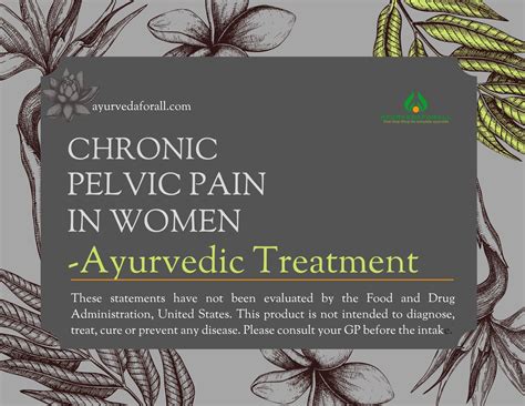 Ayurvedic Treatment For CHRONIC PELVIC PAIN AND …