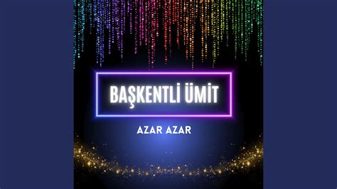 Azar Azar YouTube.