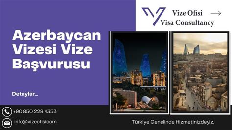 Azerbaycan vize başvurusu