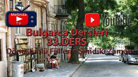 Aziz bulgarca YouTube.