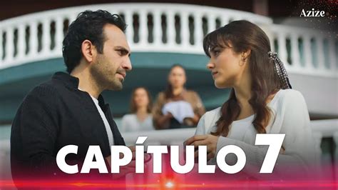 Azize Capítulo 7 YouTube.
