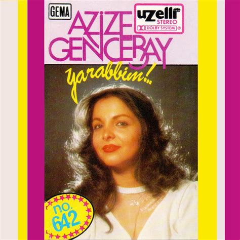 Azize Gencebay Vikipedi.