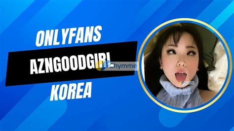 🔥 [HD] Azngoodgirl Girl Onlyfans Leak