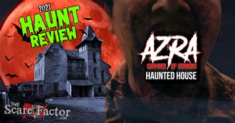 Azra haunted house. Our special Lights Out nights are Nov 2nd & 3rd! All of the overhead haunt lights will be extinguished and your group will be given nothing but a small blacklight flashlight to navigate our chambers... 
