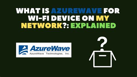Azurewave device. Things To Know About Azurewave device. 