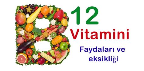 B 12 vitamini ne işe yarar