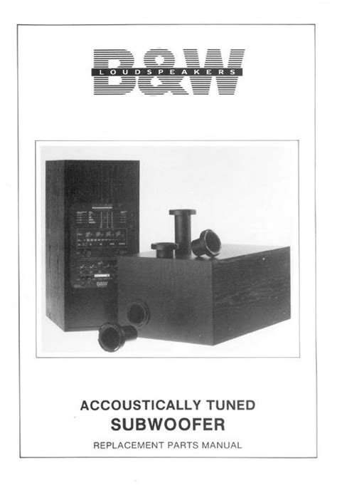 B w acoustitune subwoofer bowers wilkins service manual. - Miller bobcat 250 welder owners manual.