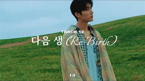 B.I - "Re-Birth (다음 생)" 가사 Lyrics at AZLyrics.com