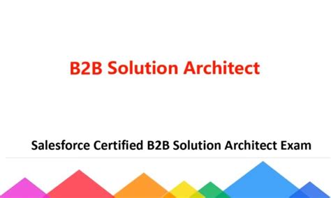 B2B-Solution-Architect Exam Topic