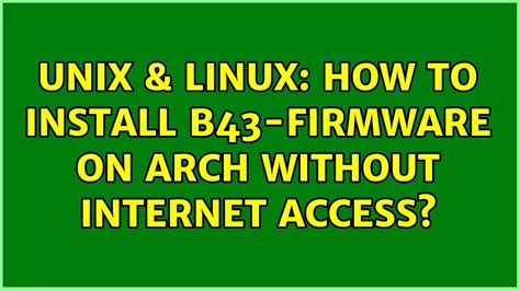 B43 firmware zip. .  Dev and prod tenants out of the box.  How to Install b43 Firm...
