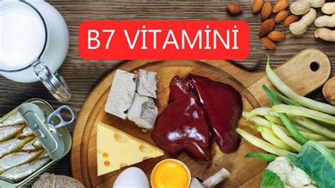 B7 vitamini en çok hangi besinlerde bulunur