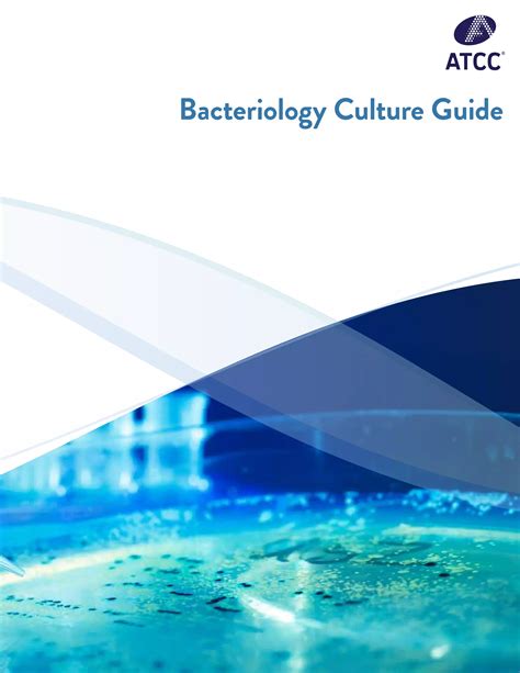 Bacteriology Culture Guide | ATCC - muktibox.com