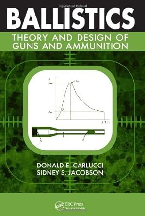 Ballistics: Theory and Design of Guns and Ammunition - wintechmobiles.com